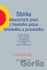 Sbírka klauzurních prací z trestního práva hmotného a procesního
