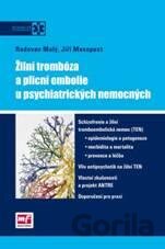 Žilní trombóza a plicní embolie u psychiatrických nemocných