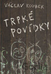 Trpké povídky