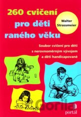 260 cvičení pro děti raného věku