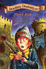 Akadémia drakobijcov 1 - Nový žiak
