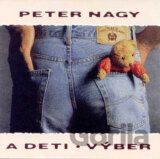 NAGY, PETER: PETER NAGY A DETI - VYBER