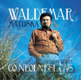 Waldemar Matuška: Co neodnesl čas