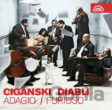 Cigánski diabli: Adagio & Furioso