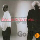 Hapka & Horacek: Stesti Je Krasna Vec/Best