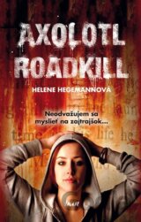 Axolotl Roadkill