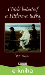 Ctitelé katastrof a Hitlerova tužka