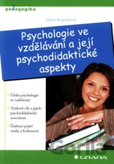 Psychologie ve vzdělávání a její psychodidaktické aspekty