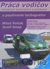 Práca vodičov nákladných automobilov a autobusov a používanie tachografov