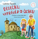 Dědečku, vyprávěj o Česku