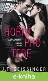 Hořím pro tebe
