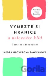 Vymezte si hranice a nalezněte klid