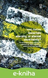 Uncertain eternity, or eternal uncertainty?