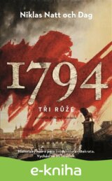 1794. Tři Růže