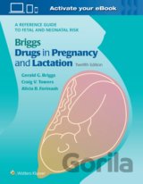 Briggs Drugs in Pregnancy and Lactation