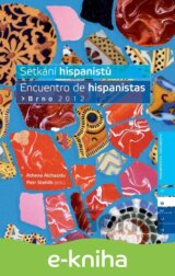 Setkání hispanistů / Encuentro de hispanistas Brno 2012