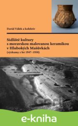 Sídliště kultury s moravskou malovanou keramikou v Hlubokých Mašůvkách (výzkumy z let 1947–1950)