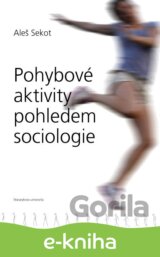 Pohybové aktivity pohledem sociologie