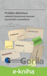 Problém delimitace některých slovotvorných postupů a prostředků ve španělštině