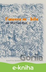 L’oeuvre mobile de Michel Butor