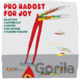 Pro radost. For Joy LP