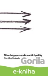 Tři archetypy evropské sociální politiky