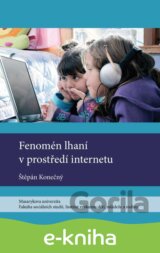 Fenomén lhaní v prostředí internetu