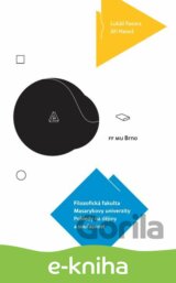 Filozofická fakulta Masarykovy univerzity. Pohledy na dějiny a současnost