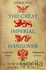 The Great Imperial Hangover