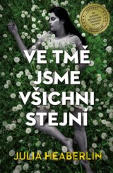 Ve tmě jsme všichni stejní