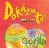 Dokážu to!