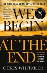 We Begin at the End