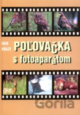 Poľovačka s fotoaparátom