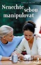 Nenechte sebou manipulovat