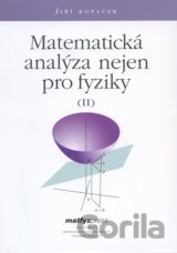 Matematická analýza nejen pro fyziky II.