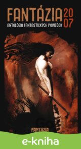 Fantázia 2007 – antológia fantastických poviedok