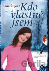 Kdo vlastně jsem