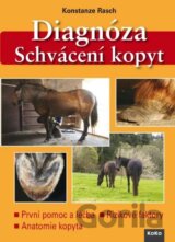 Diagnóza: Schvácení kopyt