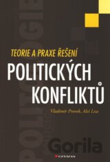 Teorie a praxe řešení politických konfliktů