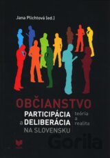 Občianstvo, participácia a deliberácia na Slovensku
