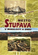 Mesto Stupava v minulosti a dnes