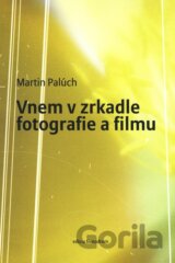 Vnem v zrkadle fotografie a filmu