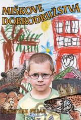Miškove dobrodružstvá