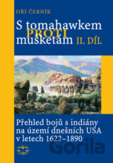 S tomahawkem proti mušketám - 2. díl