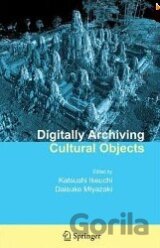 Digitally Archiving Cultural Objects