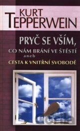 Pryč se vším, co nám brání ve štěstí
