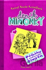 Deník mimoňky 1: Příběhy z neslavnýho života