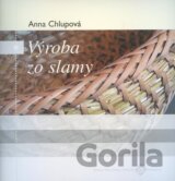 Výroba zo slamy