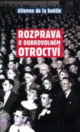 Rozprava o dobrovolném otroctví