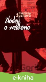 Zlodeji a svedkovia